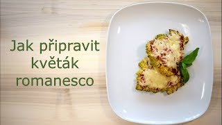 Jak připravit květák romanesco [upl. by Hinkel]