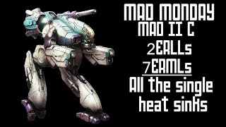 MAD Monday  Marauder IIC Build Review  2ERLLs  7ERMLs with a twist  Mechwarrior Online [upl. by Dewhurst]