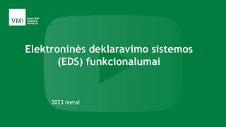 Elektroninės deklaravimo sistemos EDS funkcionalumai [upl. by Nimocks]