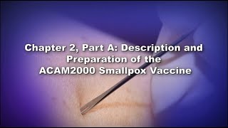 Chapter 4 Part C Treatment of Smallpox Vaccine Adverse Events [upl. by Saidnac993]