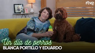 Blanca Portillo y Eduardo  2  Un día de perros con Dani Rovira [upl. by Hairacaz562]