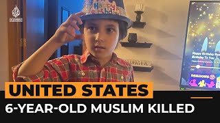 Muslim boy killed in US hate crime ‘motivated by IsraelHamas war’  Al Jazeera Newsfeed [upl. by Llevad892]