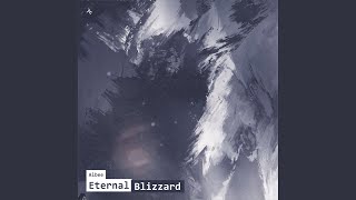 Eternal Blizzard [upl. by Thayne621]