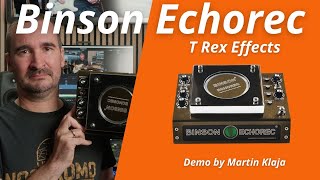 T Rex Effects  Binson Echorec  Demo by Martin Klaja [upl. by Joan]