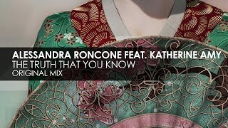 Alessandra Roncone featuring Katherine Amy  The Truth That You Know [upl. by Pamela]