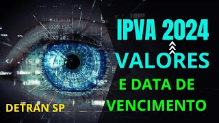 VALOR IPVA 2024 SP CONSULTA DATA DE VENCIMENTO  Jaime Marques [upl. by Redla]