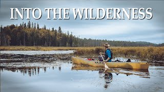 10 Days into the Wilderness Canoe Camping in Algonquin Full movie [upl. by Eiznekcam]