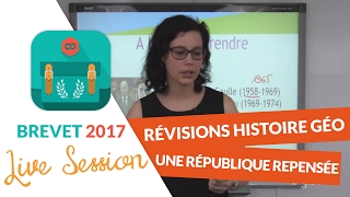 Brevet 2017  Révisions live dHistoire Géo  Une République repensée  digiSchool [upl. by Bond648]