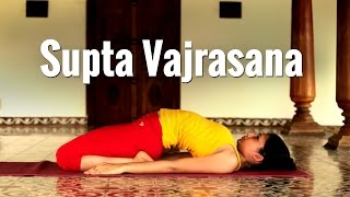 Supta Vajrasana  Reclining diamond pose [upl. by Yremrej]