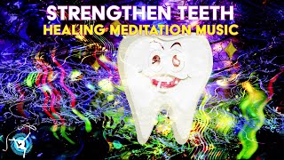 Dental Healing Music  Strengthen Teeth amp Sensitive Pain Relief  Binaural Beats amp Isochronic Tones [upl. by Epner13]