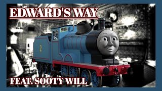 Edwards Way  A TheGingerEngine Parody Production Feat SootyWill [upl. by Bates864]