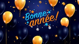 BONNE ANNÉE ✨ MEILLEURS VOEUX 🌟 NOUVEL AN [upl. by Ensoll295]