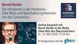 Bernd Harder • Gespräch Die Infodemie in der Pandemie – Fake News und Verschwörungs­theorien um [upl. by Hoyt]