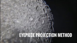 Eyepiece Projection Method for dslr astrophotography [upl. by Rheims363]