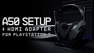 ASTRO A50 Wireless  Base Station Gen 4  PlayStation 5 Setup [upl. by Esnofla599]