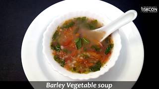 Barley Vegetable Soup l Sattvic Recipes [upl. by Nabroc]