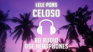 Lele Pons  Celoso 8D AUDIO 🎧 [upl. by Irrabaj]