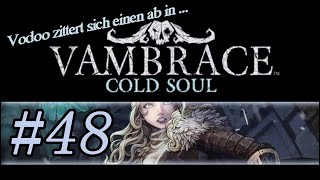 Vambrace Cold Soul Part 48   BOSS Lanvil Second Try [upl. by Nosdivad]