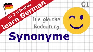 Synonyme 01  die gleiche Bedeutung  Deutsch lernen synonyme [upl. by Noivaz]