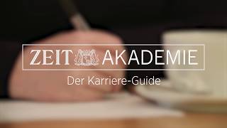 Der KarriereGuide Berufseinstieg leicht gemacht  ZEIT Akademie [upl. by Adnole]