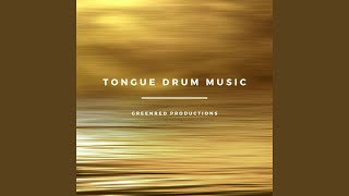 Tongue Drum Music Focus Music for Concentration and Studying Tank Drum Music [upl. by Anilet]