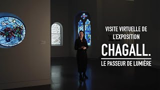 EXPOSITION  «Chagall Le passeur de lumière »  Visite virtuelle [upl. by Astra]