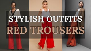 Red Trousers Outfit  Bold amp Stylish Looks for Every Occasion [upl. by Akinom]