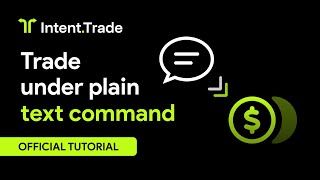 Trade under plain text command with Intent Trade  Powered by GMAI [upl. by Jezebel776]