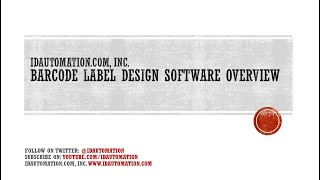 Barcode Label Design Application Software Overview by IDAutomationcom [upl. by Eelyam]