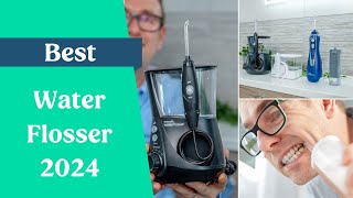 Best Water Flosser 2024 [upl. by Haral967]