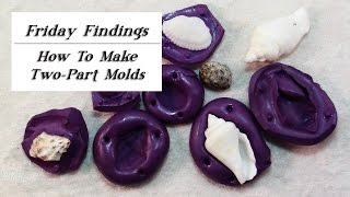 How to Make TwoPart Molds With Silicone Molding Putty [upl. by Klinger956]