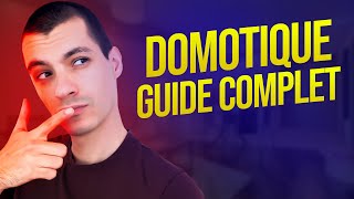 Commencer la domotique  Le guide ultime pour débuter 1 🏠 [upl. by Qooraf605]