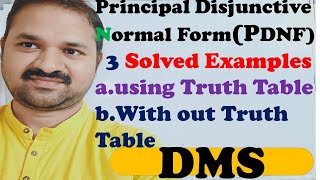 Principal Disjunctive Normal Form  PDNF 3 Solved Examples  Procedure to obtain PDNF  DMSMFCS [upl. by Anilok214]