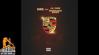 Dre ft Lil Yase x BandGang Biggs  Horse Prod Lil Rece Thizzlercom [upl. by Shields]