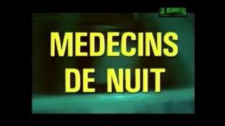 médecins de nuit [upl. by Nilam]