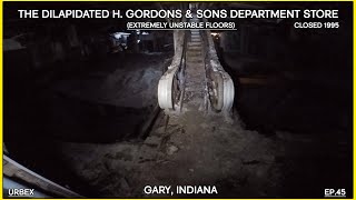 The Abandoned H Gordan amp Sons Department Store  Gary Indiana [upl. by Lleval4]