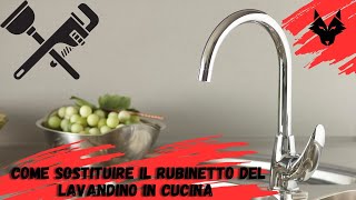 Come sostituire il rubinetto della cucina [upl. by Ayk]