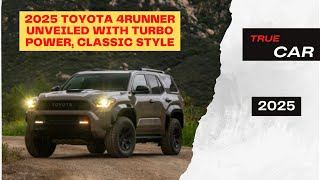 2025 Toyota 4Runner Unveiled With Turbo Power Classic Style [upl. by Yolanda]