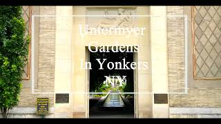 Untermyer Gardens In YonkersNY [upl. by Sim]