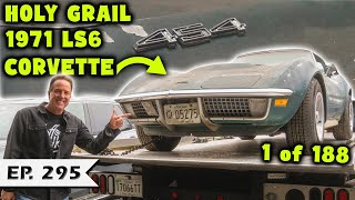 FOUND HOLY GRAIL 1971 LS6 Corvette  1 of 188 [upl. by Nivrek]