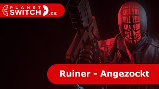 Ruiner Switch  Angezockt [upl. by Nnayt]