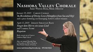 Nashoba Valley Chorale 20182019 Season Preview [upl. by Atwekk]