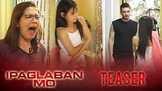 Hipag May 6 2017  Ipaglaban Mo Teaser [upl. by Yesmar]