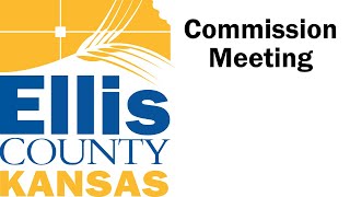 Ellis County KS Commission [upl. by Niwrud]