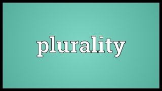 Plurality Meaning [upl. by Gerhardt531]