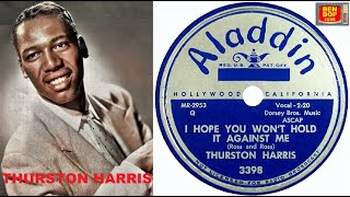 THURSTON HARRIS and the Sharps  I Hope You Wont Hold It Against Me 1957 [upl. by Nine]