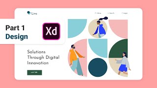 From Wireframe to High Fidelity UI Landing Page Design  Adobe Xd Tutorial  Part 1 [upl. by Suivat398]