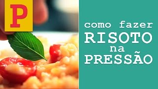 Como fazer risoto na panela de pressão [upl. by Thedric]