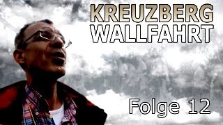 Kreuzbergwallfahrt  Folge 12  Gut gelaunt nach Poppenhausen [upl. by Inanak472]