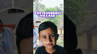 The Sanskrit Village shorts viralvideo [upl. by Pruter]